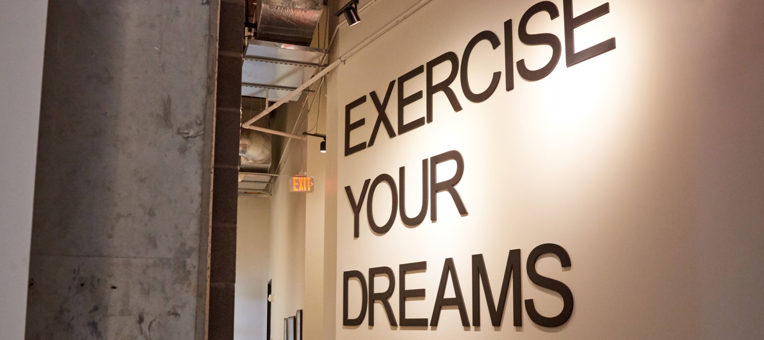 Exercise Your Dreams wall art
